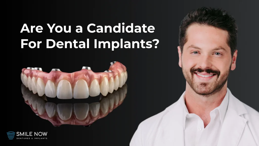Thumbnail image for a video about who is a candidate for dental implants at Smile Now Dentures and Implants.